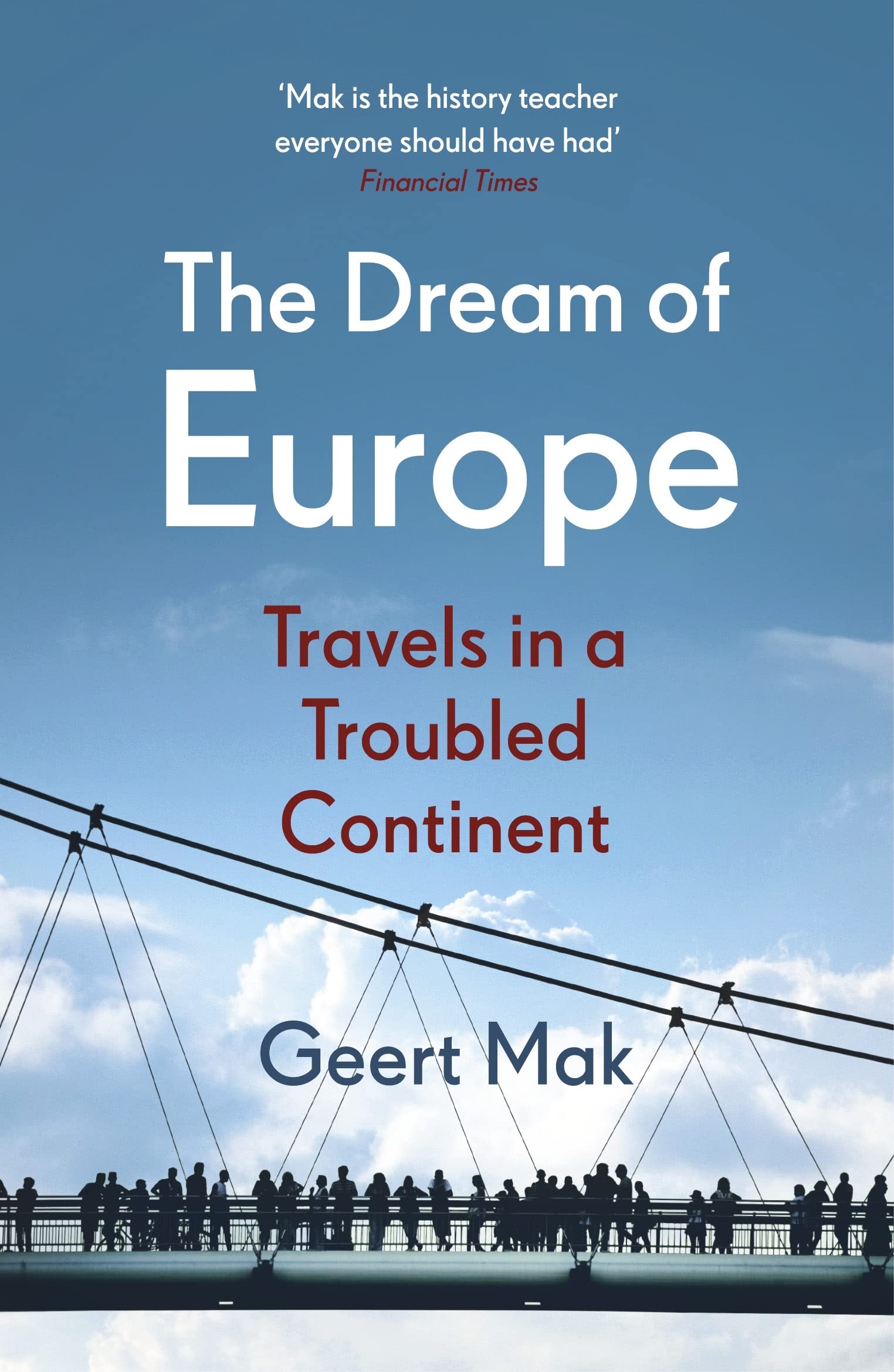 The Dream of Europe | Geert Mak