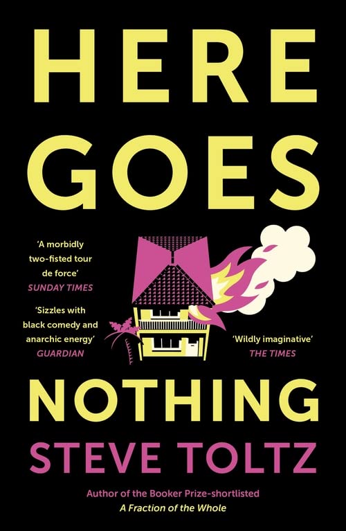 Here Goes Nothing | Steve Toltz