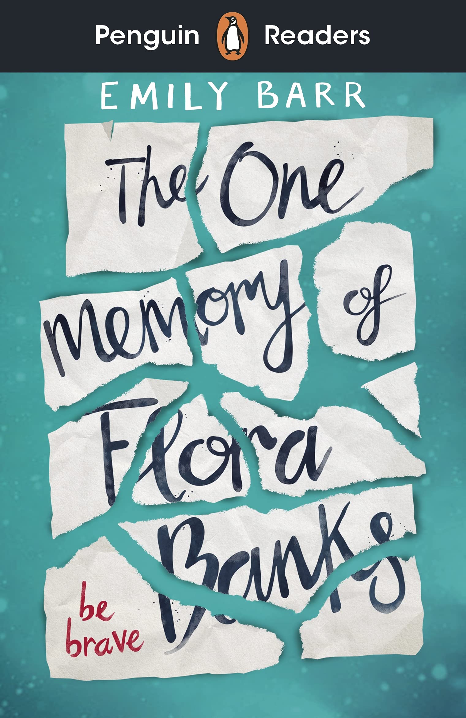 Penguin Readers Level 5: The One Memory of Flora Banks | Emily Barr