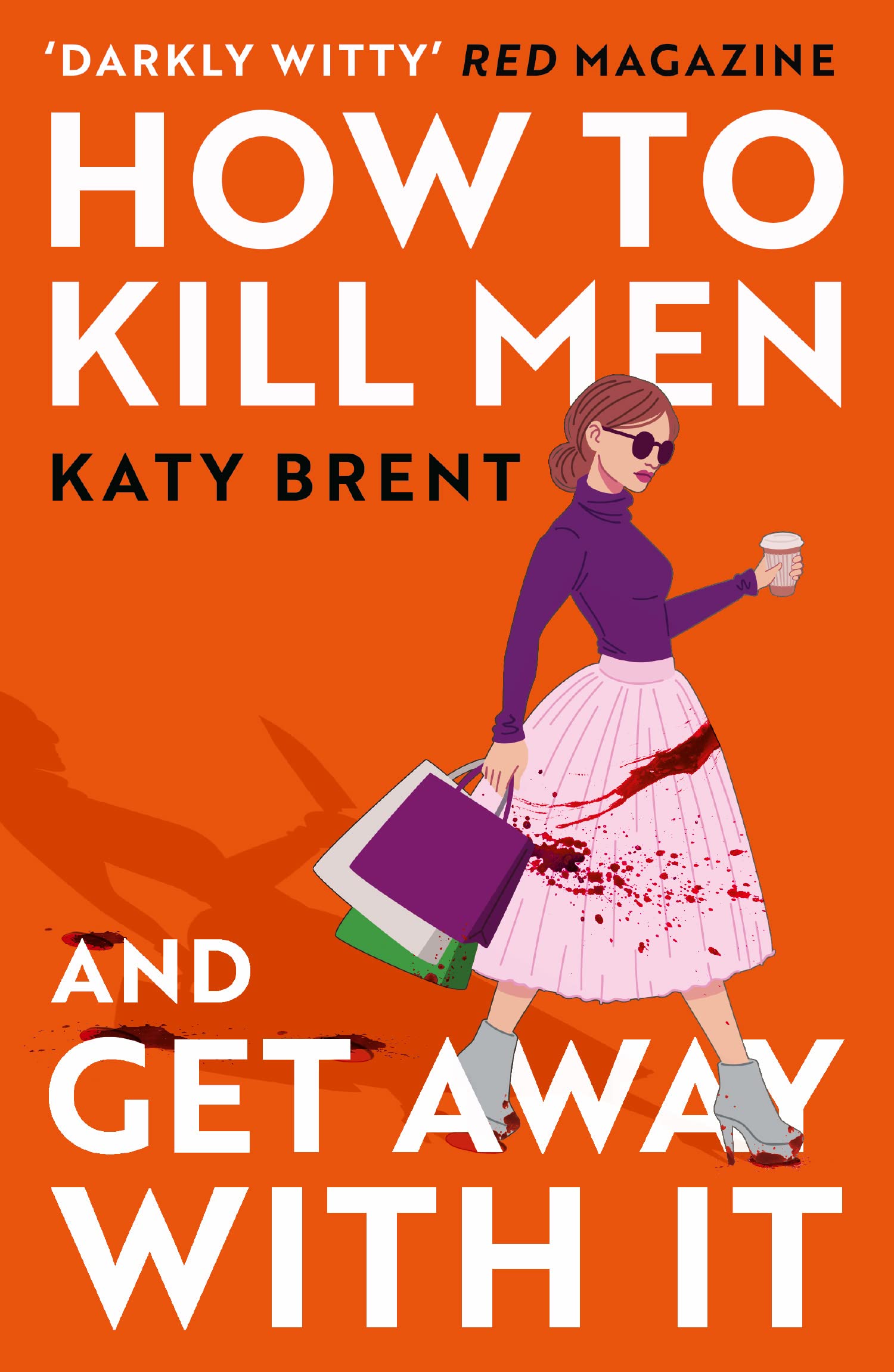 How to Kill Men and Get Away with It | Katy Brent