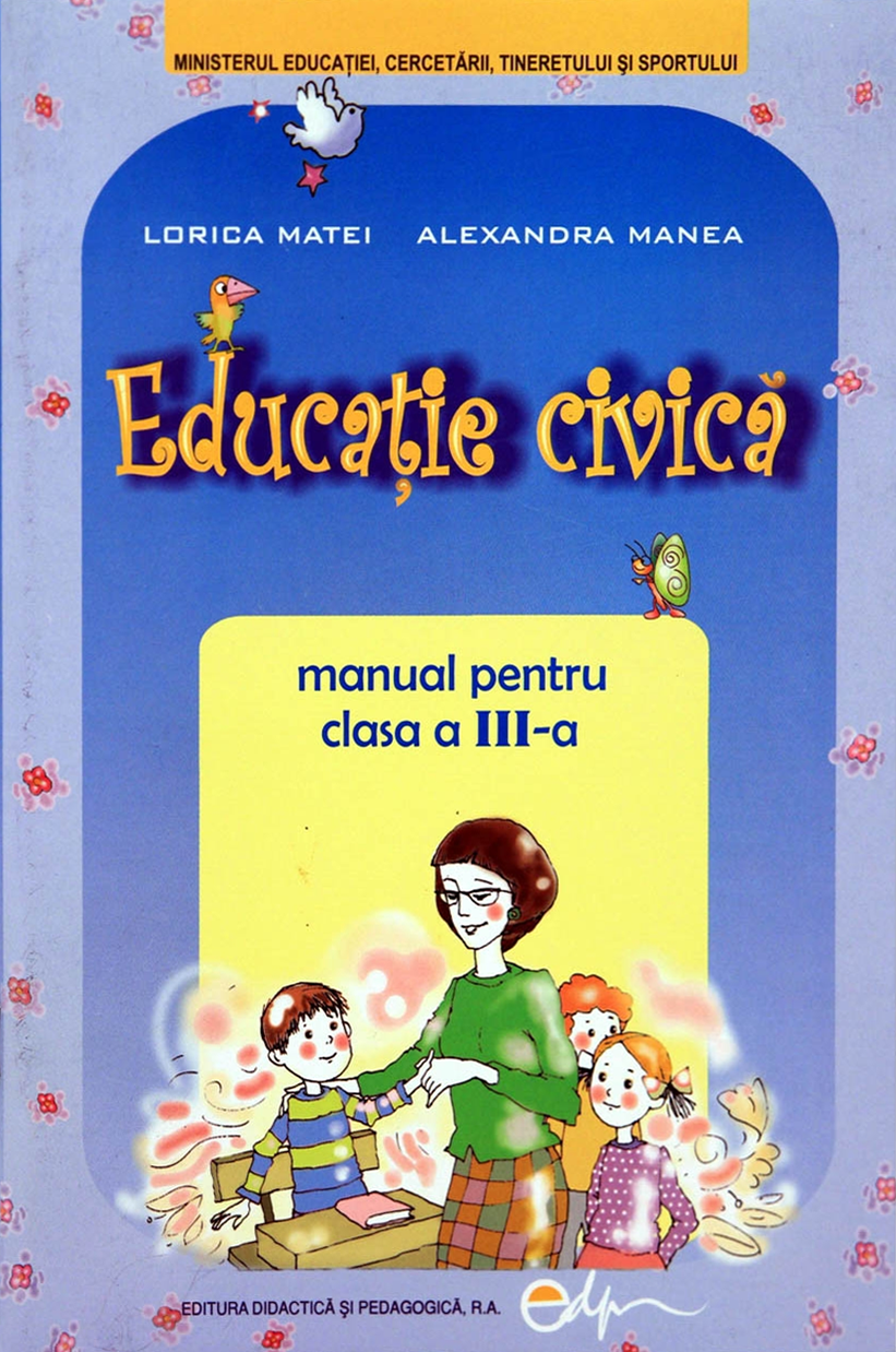 Educatie civica | Lorica Matei, Alexandra Manea