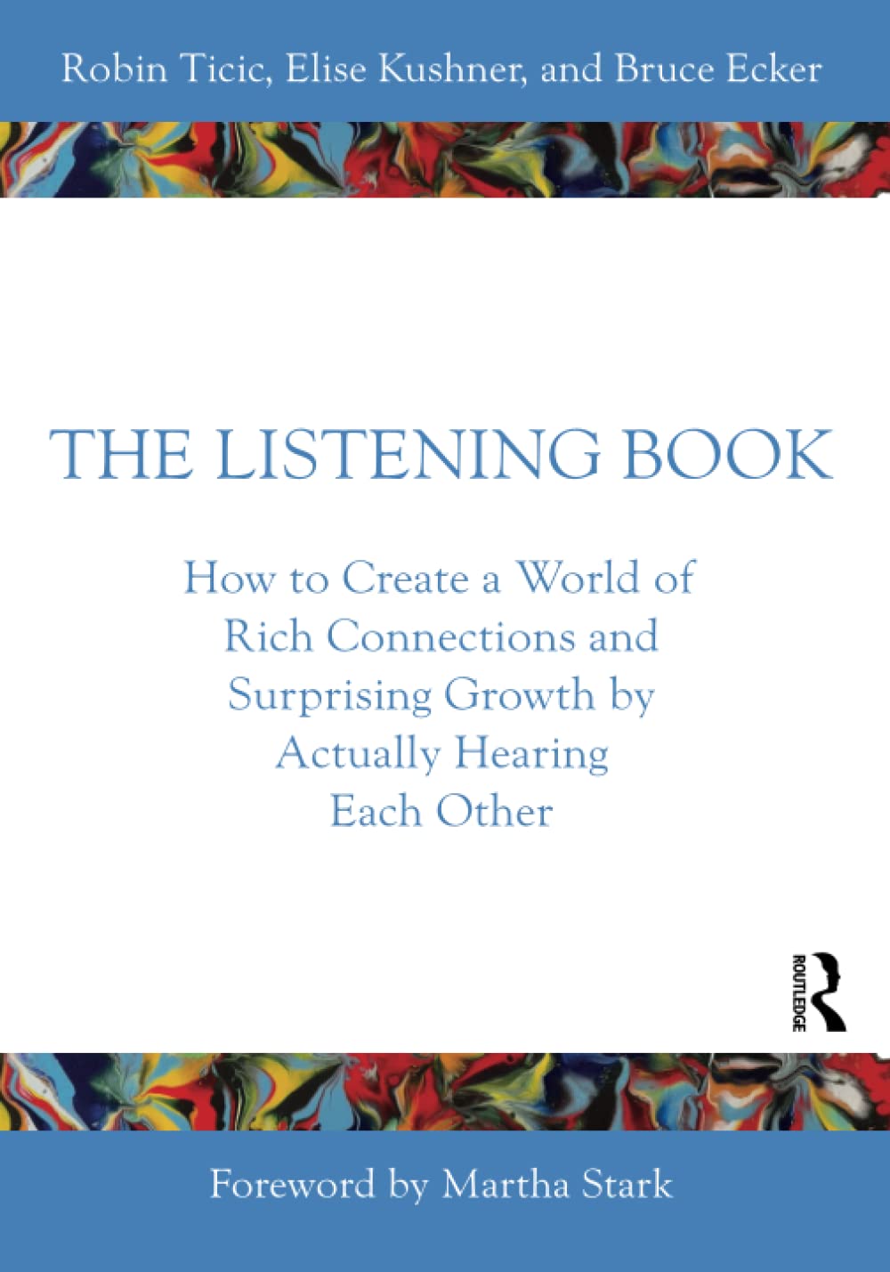 The Listening Book | Robin Ticic, Elise Kushner, Bruce Ecker