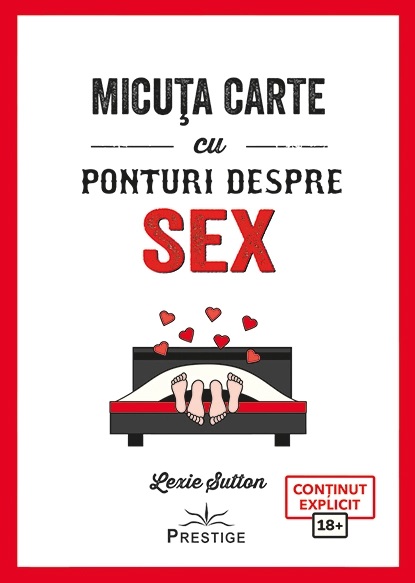 Micuta carte cu ponturi despre Sex | Lexie Sutton