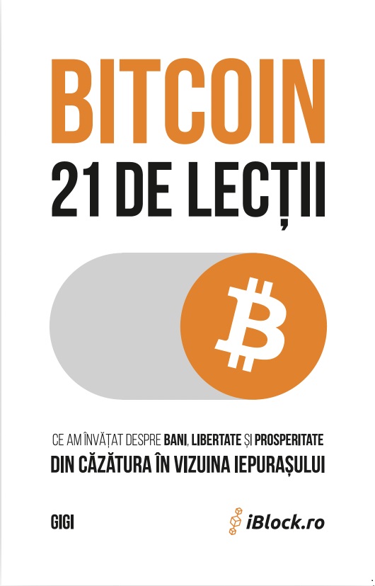 Bitcoin - 21 de lectii | Gigi