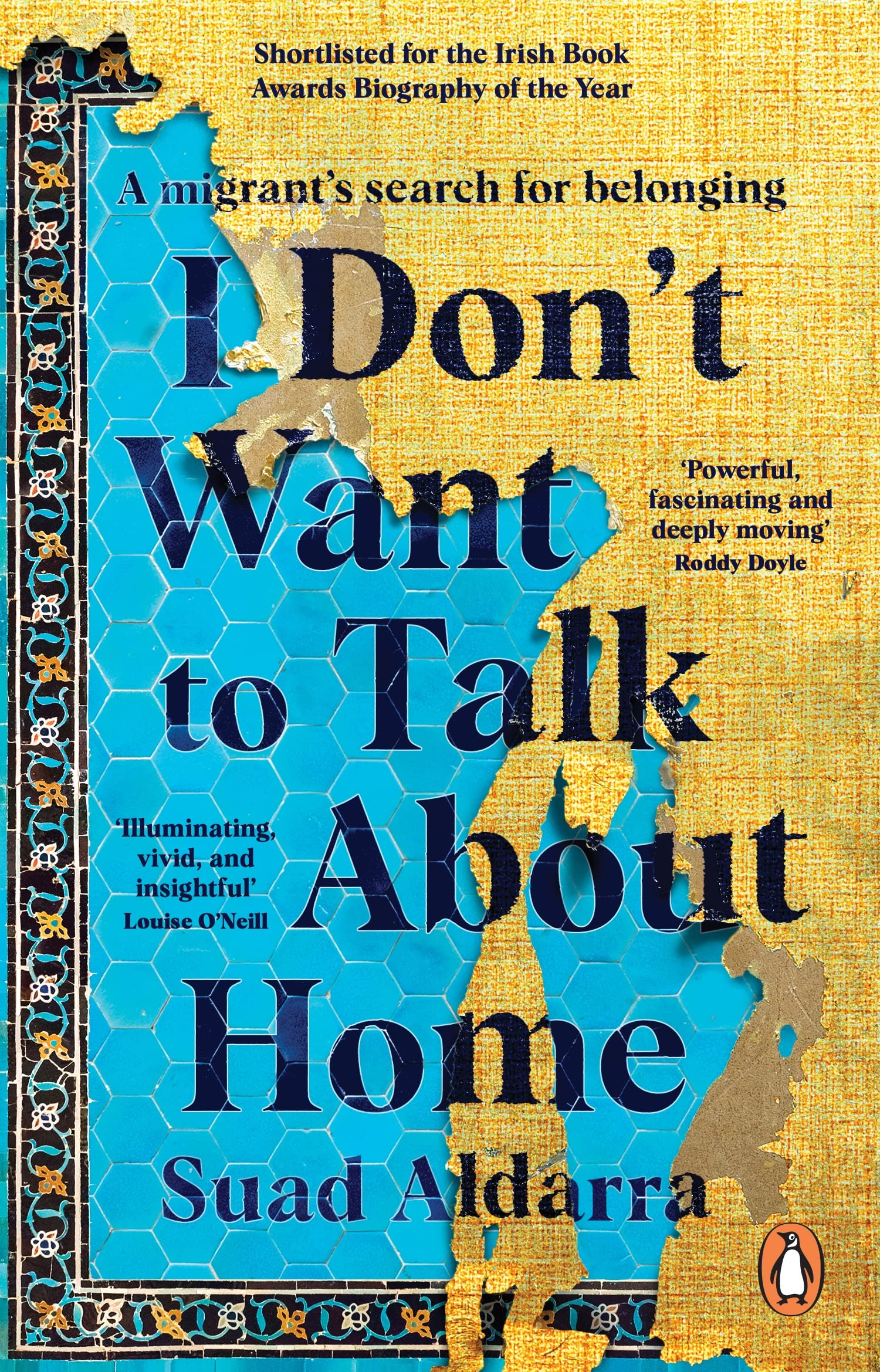 I Don\'t Want to Talk About Home | Suad Aldarra