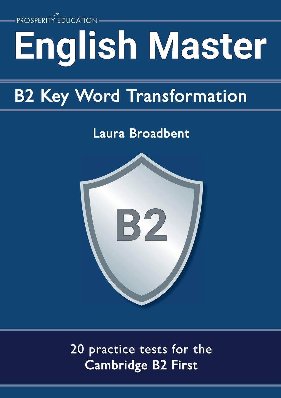 English Master: B2 Key Word Transformation | Laura Broadbent