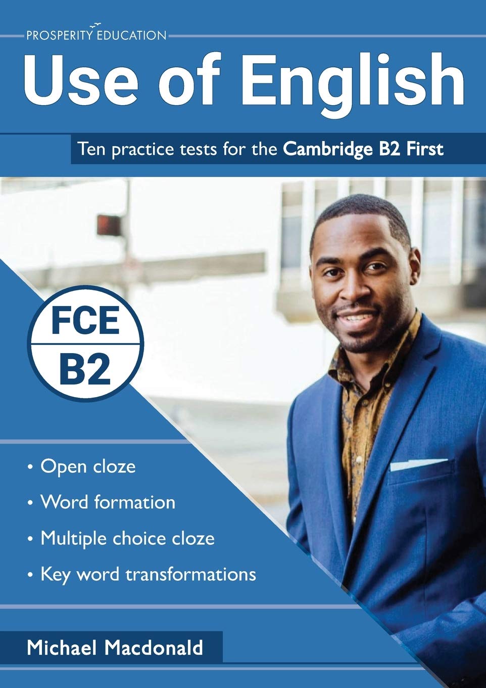 Use of English: Cambridge B2 First | Michael Macdonald