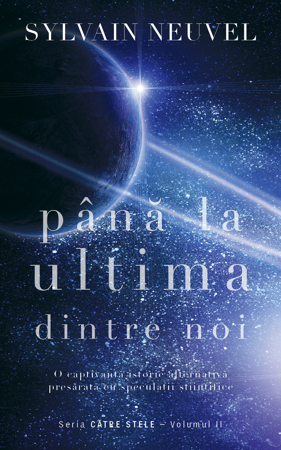 Pana la ultima dintre noi | Sylvain Neuvel