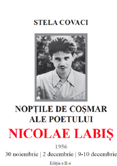 Noptile de cosmar ale poetului Nicolae Labis | Stela Covaci