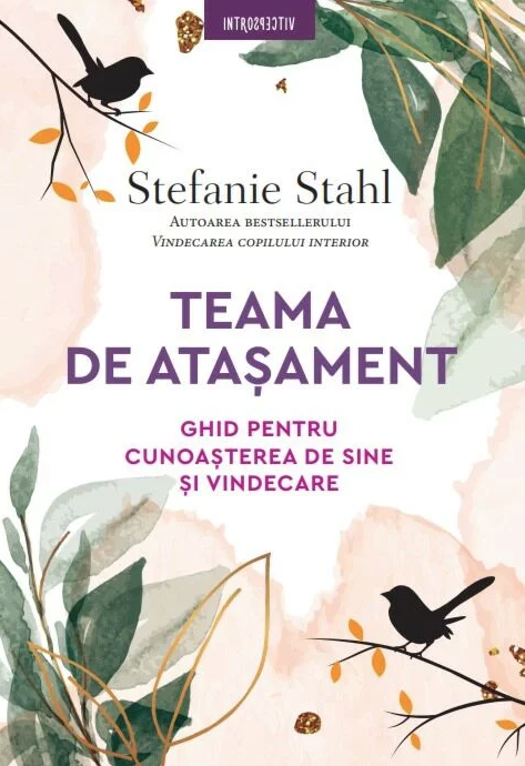 Teama de atasament | Stefanie Stahl