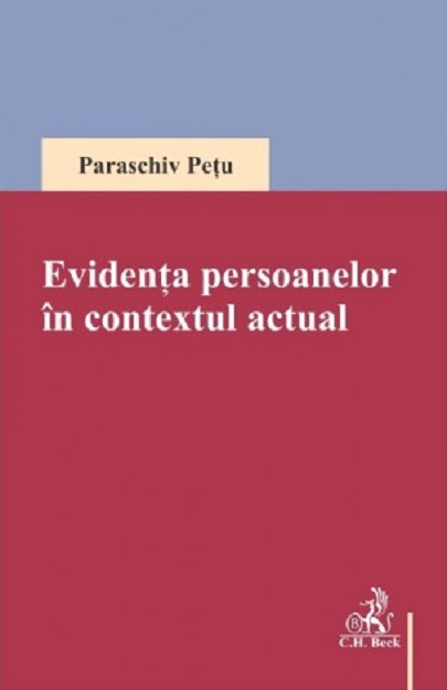 Evidenta persoanelor in contextul actual | Paraschiv Petu
