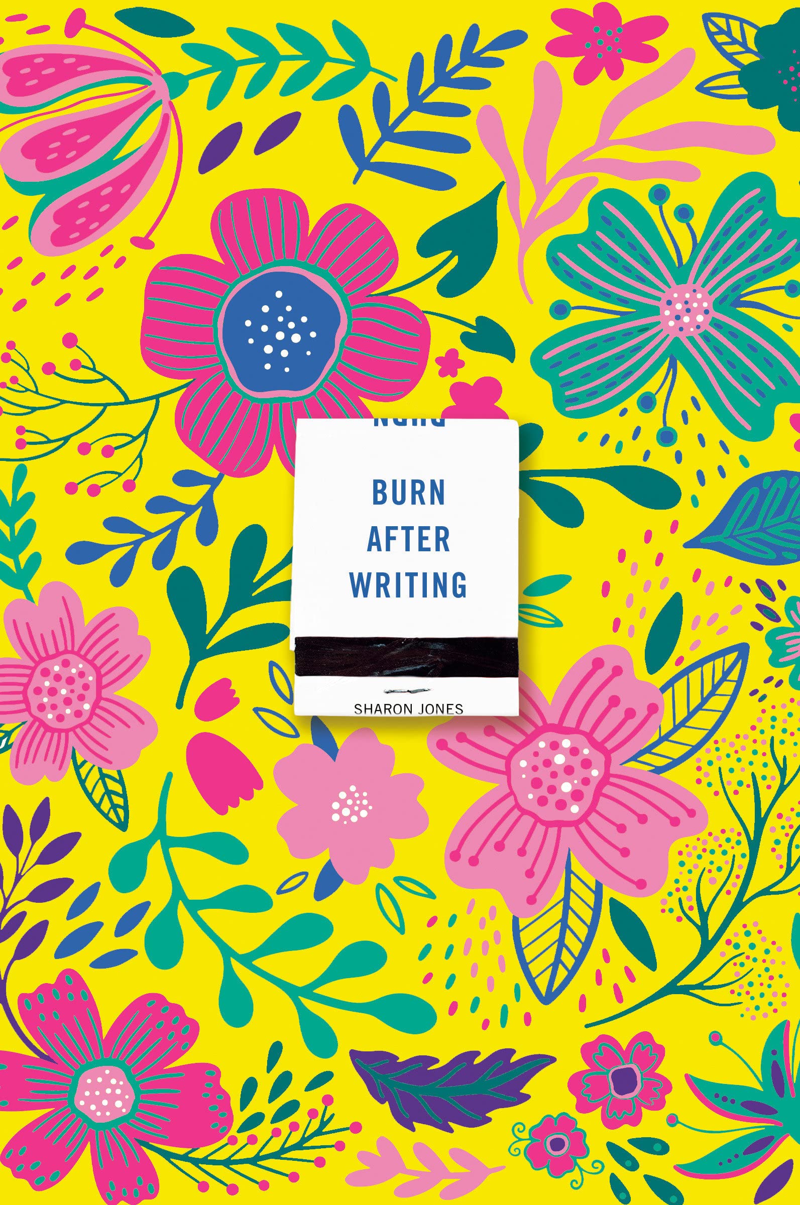 Burn After Writing | Sharon Jones