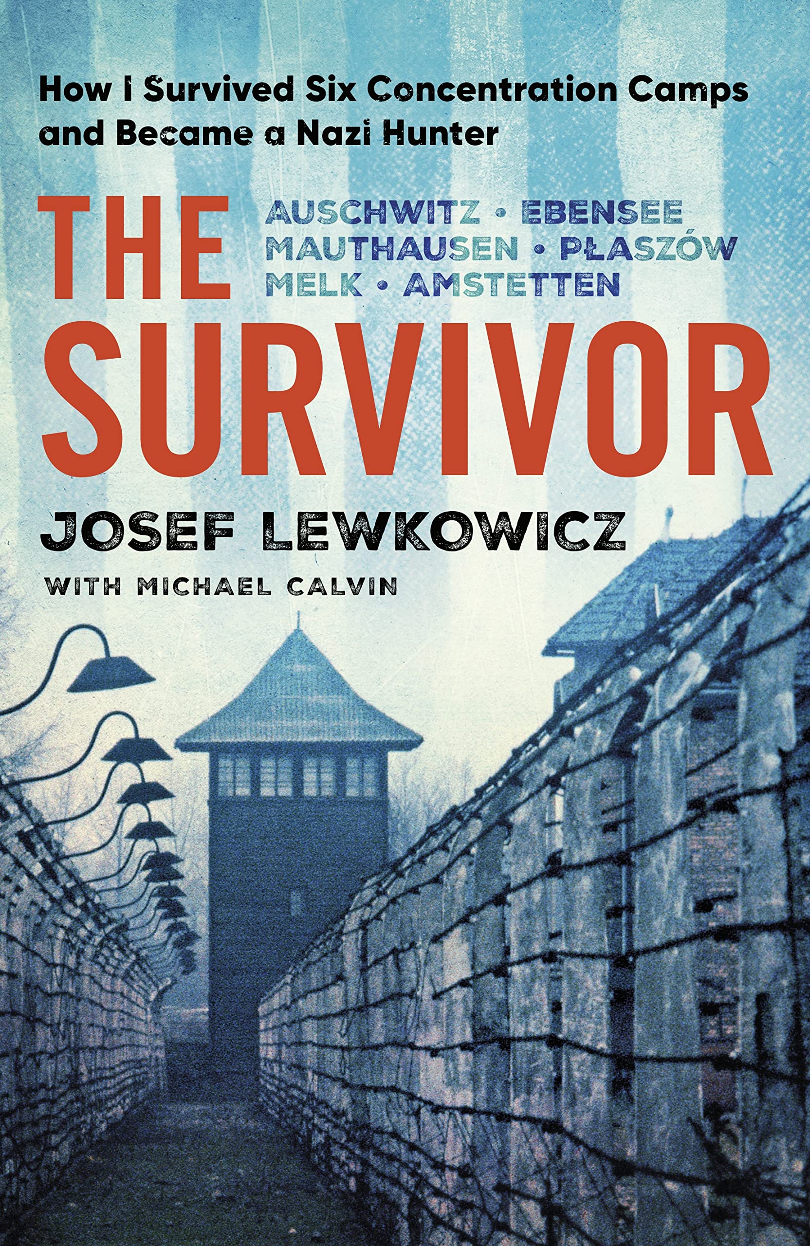 The Survivor | Josef Lewkowicz, Michael Calvin