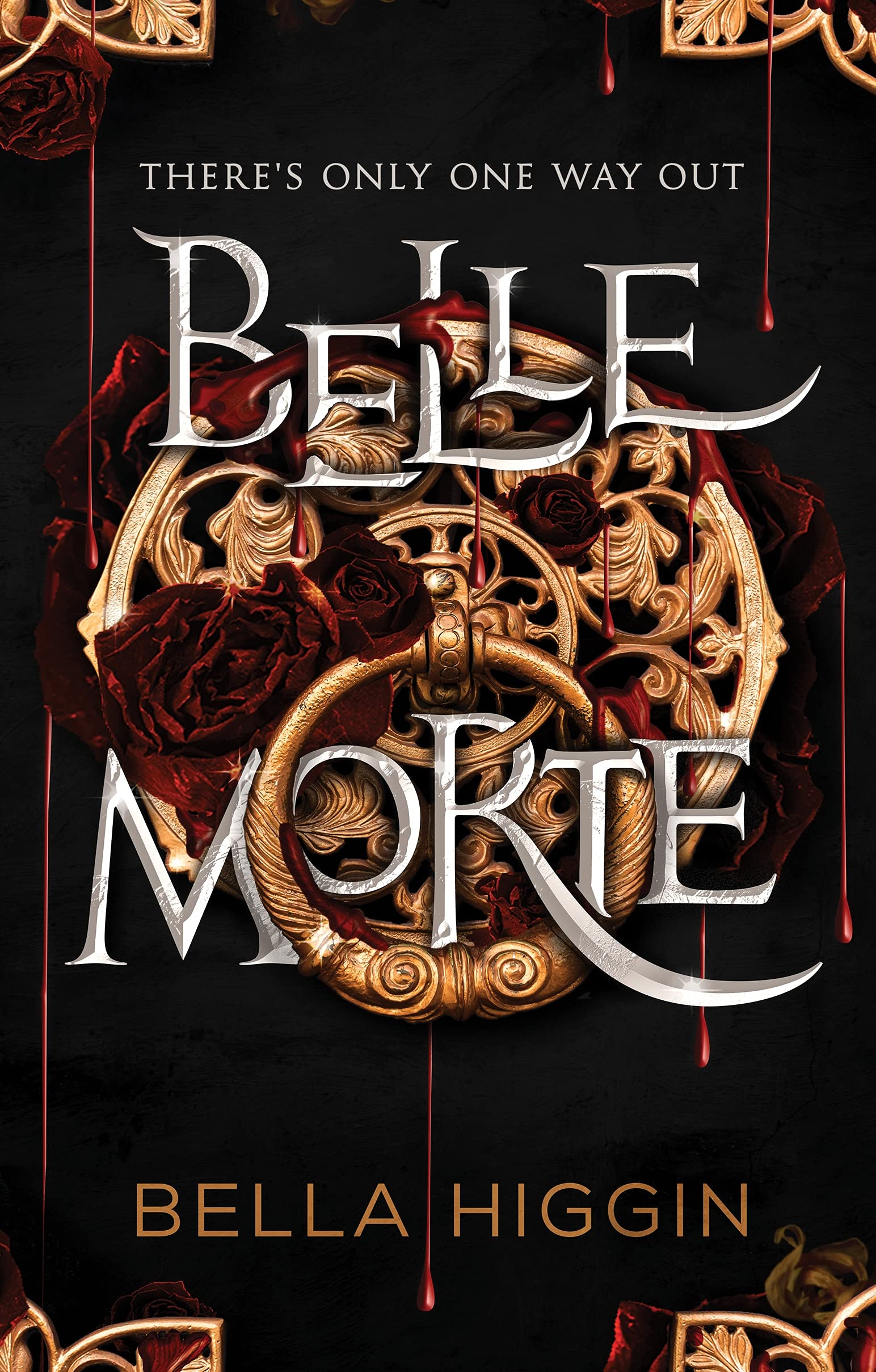 Belle Morte | Bella Higgin