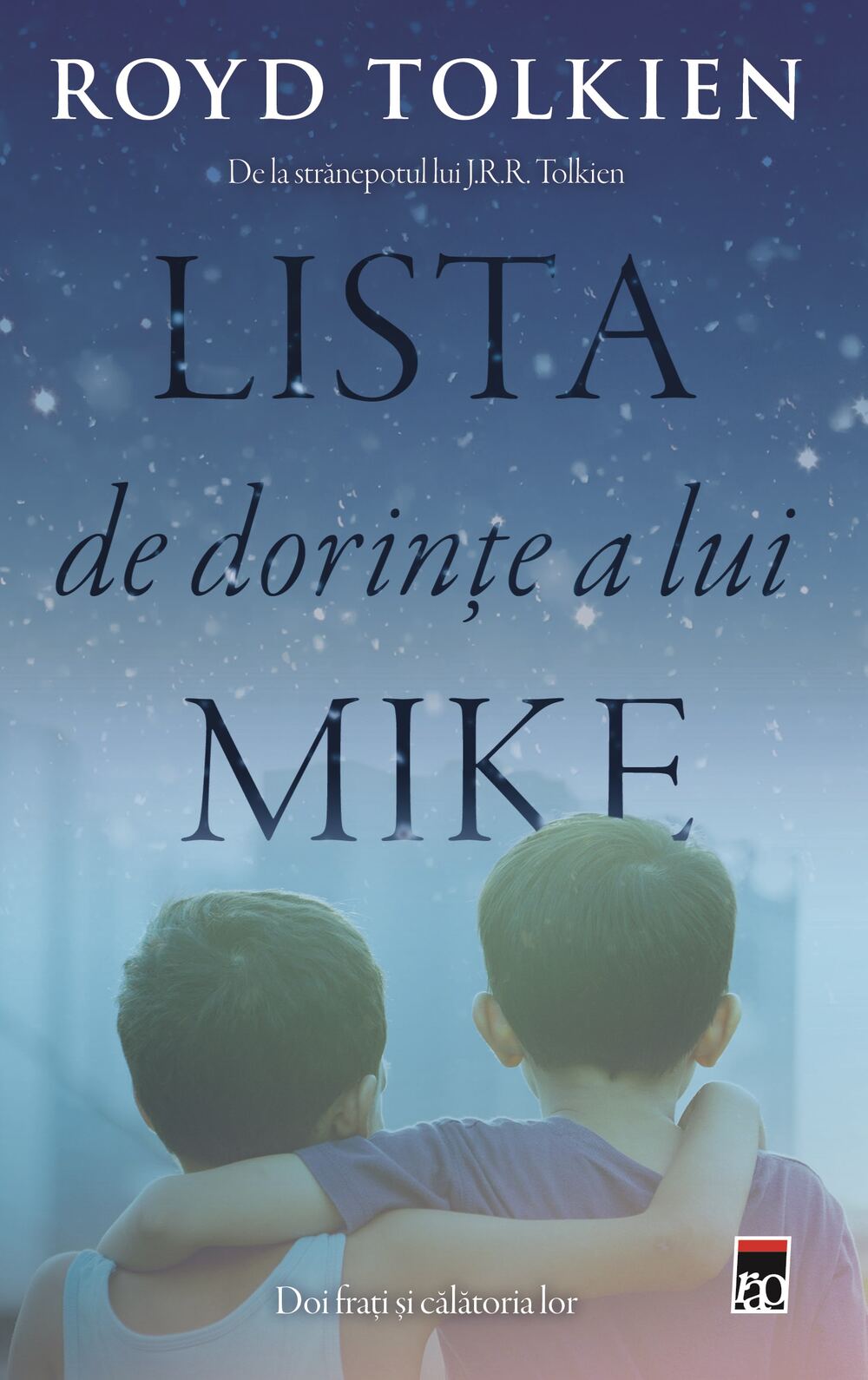 Lista de dorinte a lui Mike | Royd Tolkien