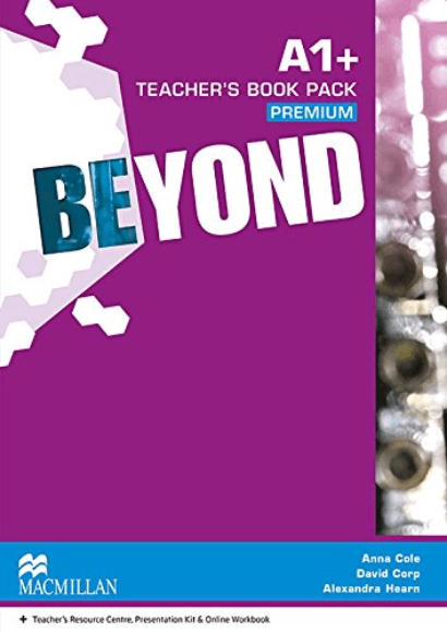 Beyond A1+ Teacher\'s Book Premium Pack | Anna Cole, David Corp, Alexandra Hearn