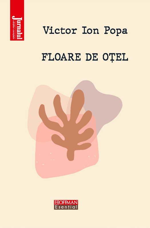 Floare de otel  | Victor Ion Popa