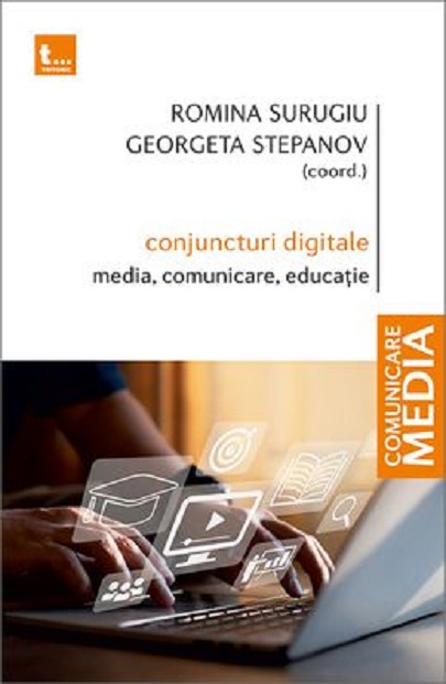 Conjuncturi digitale - Media, comunicare, educatie |