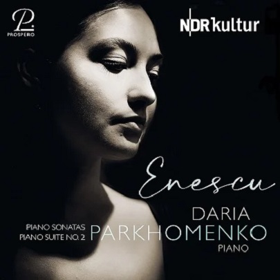 Enescu: Piano Works | Daria Parkhomenko