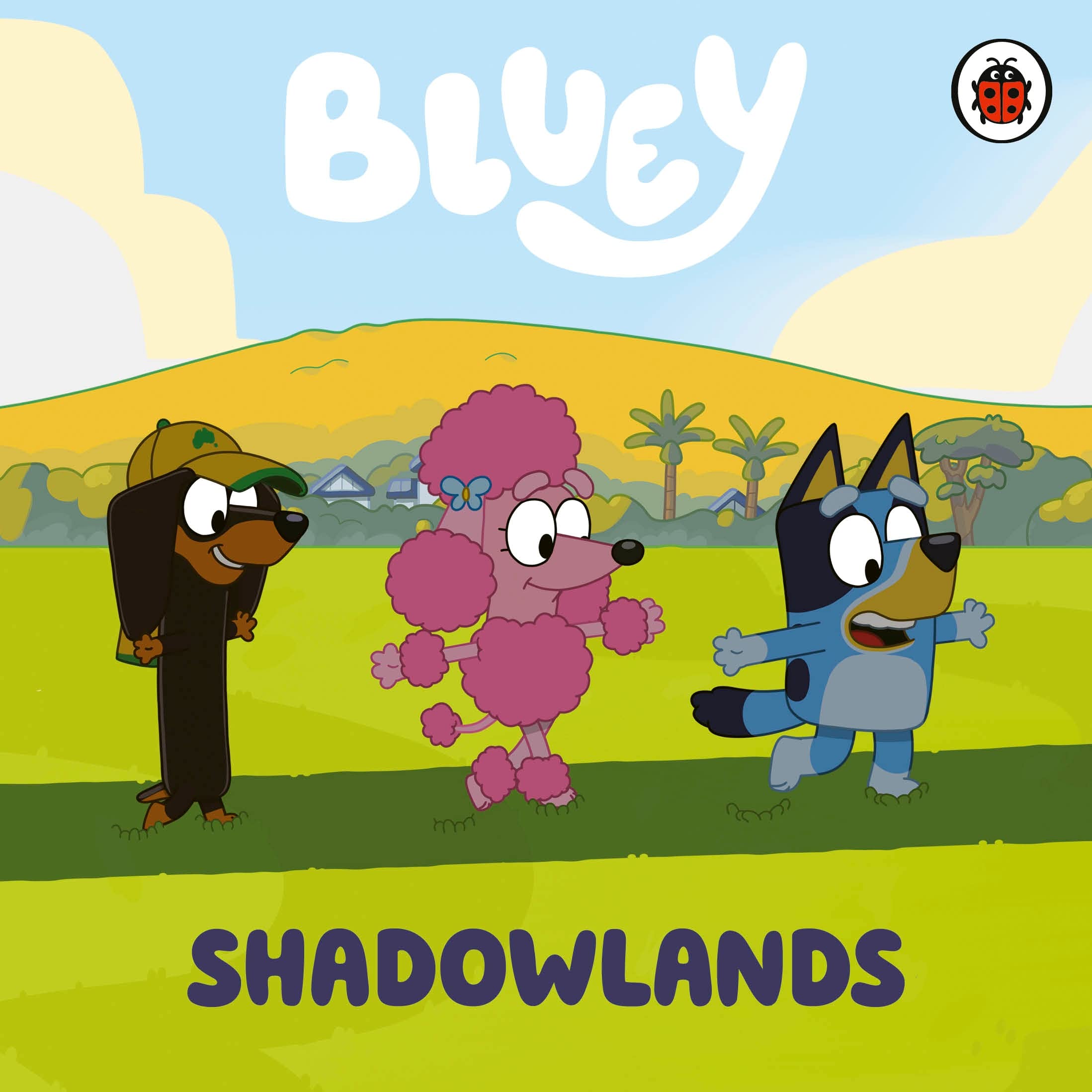 Bluey - Shadowlands |