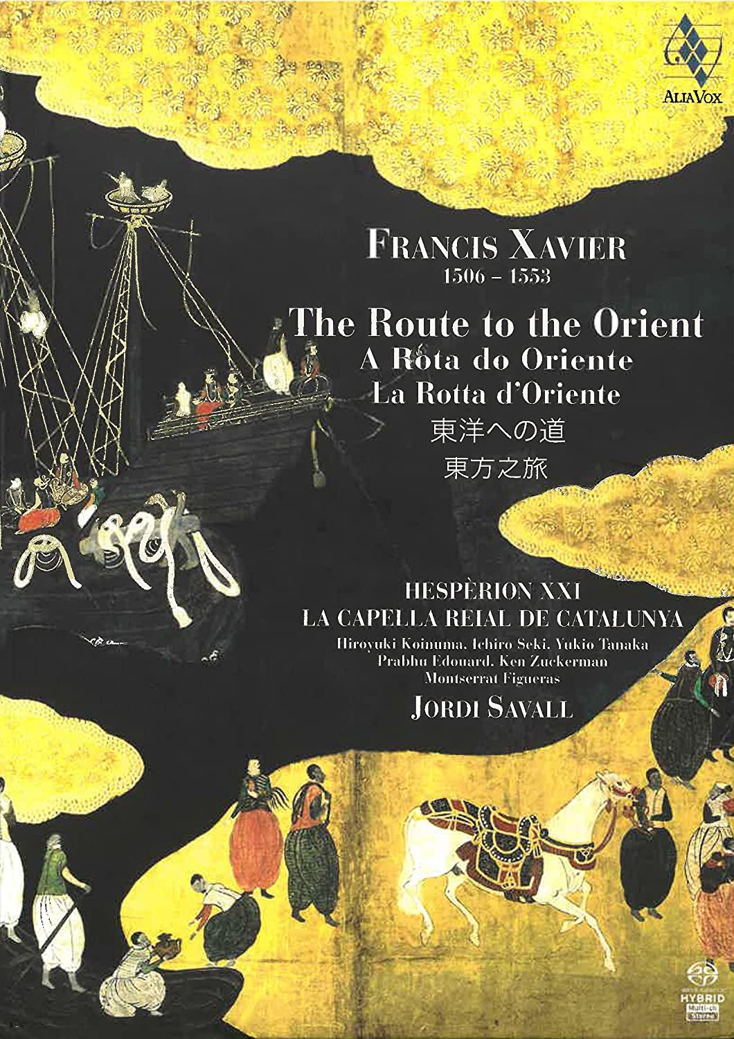 The Route of the Orient | Francis Xavier, Jordi Savall, Francis Xavier, Jordi Savall - 1 | YEO