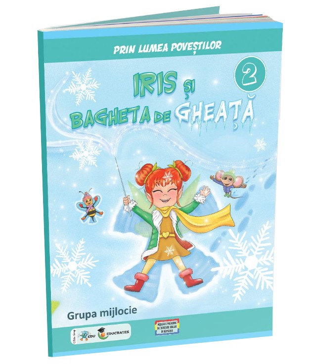 Prin lumea povestilor - Iris si bagheta de gheata | - 4 | YEO