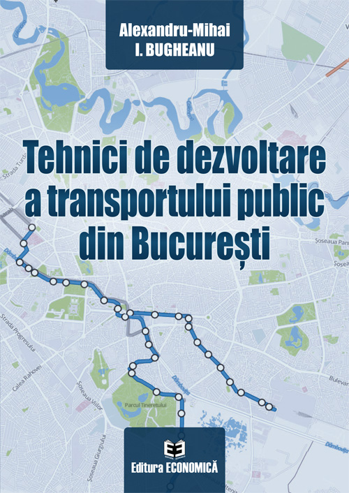 Tehnici de dezvoltare a transportului public din Bucuresti