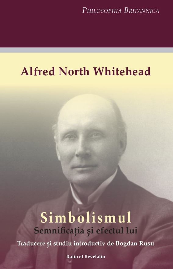 Simbolismul. Semnificatia si efectele lui | Alfred North Whitehead