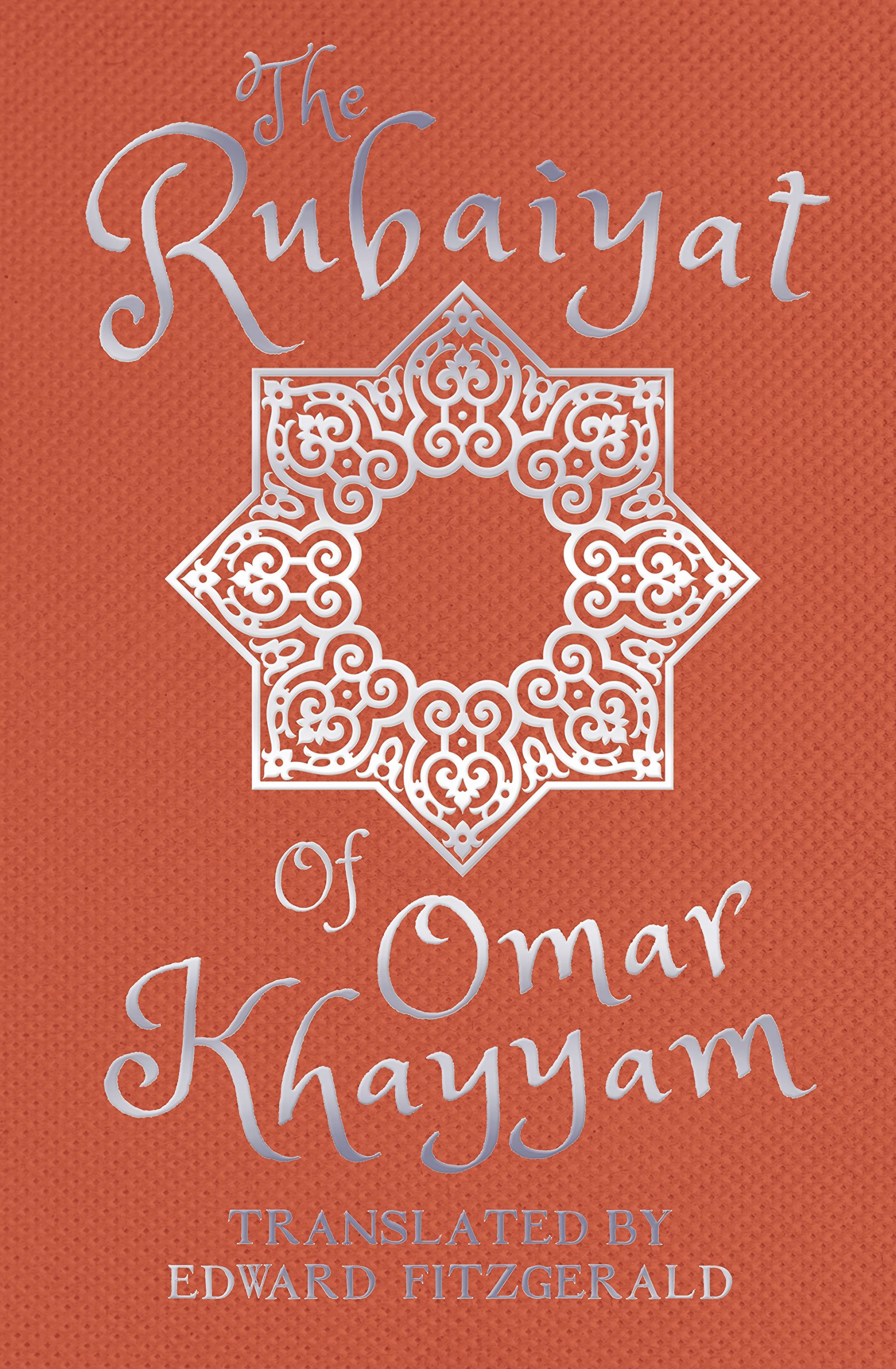 The Rubaiyat of Omar Khayyam | Edward Fitzgerald