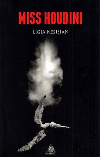 Miss Houdini | Ligia Kesisian