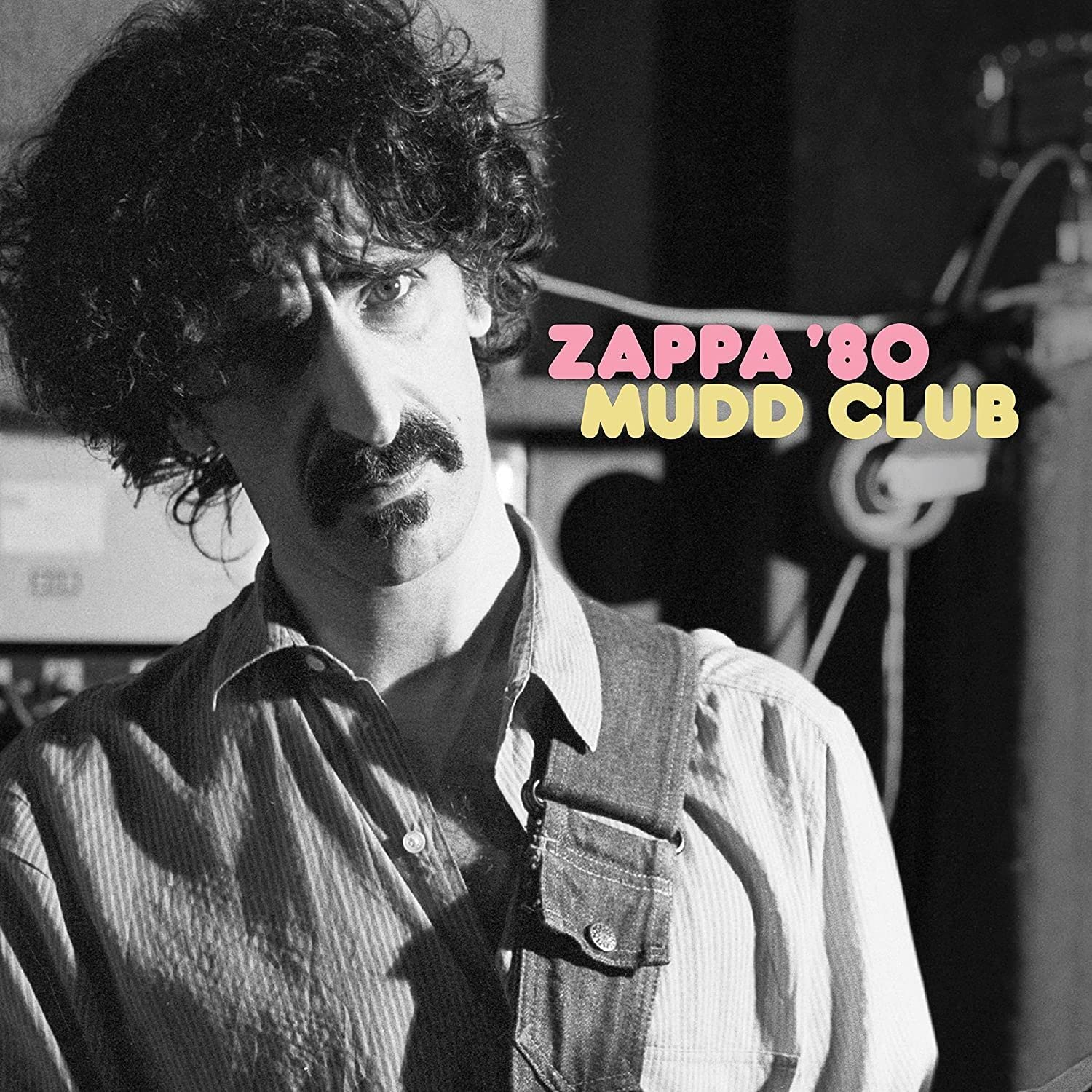 Zappa \'80: Mudd Club - Vinyl | Frank Zappa