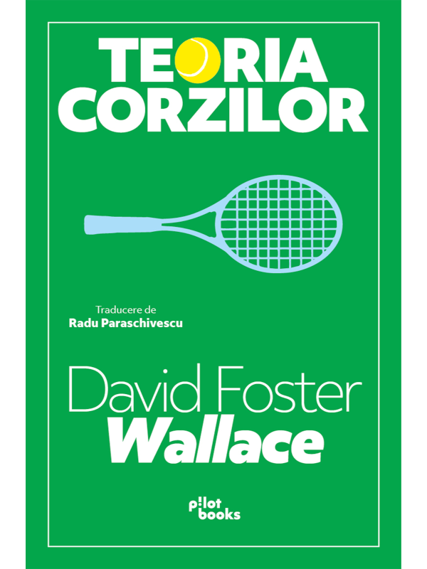 Teoria corzilor | David Foster Wallace - 6 | YEO