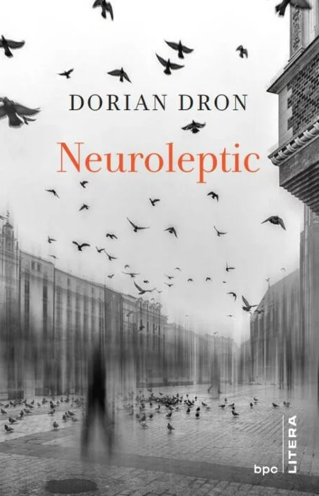 Neuroleptic | Dorian Dron