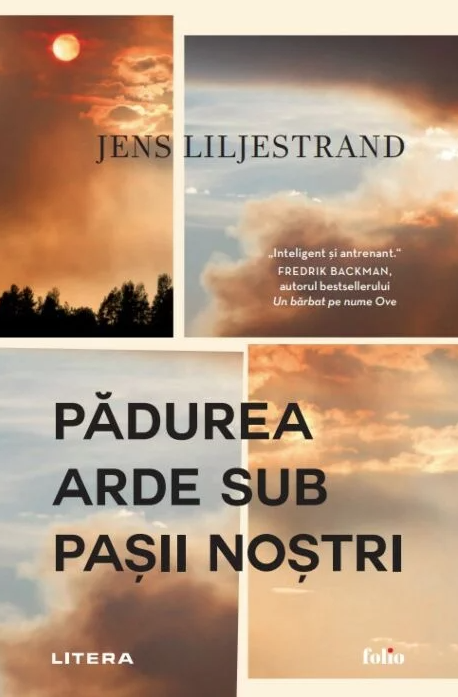 Padurea arde sub pasii nostri | Jens Liljestrand