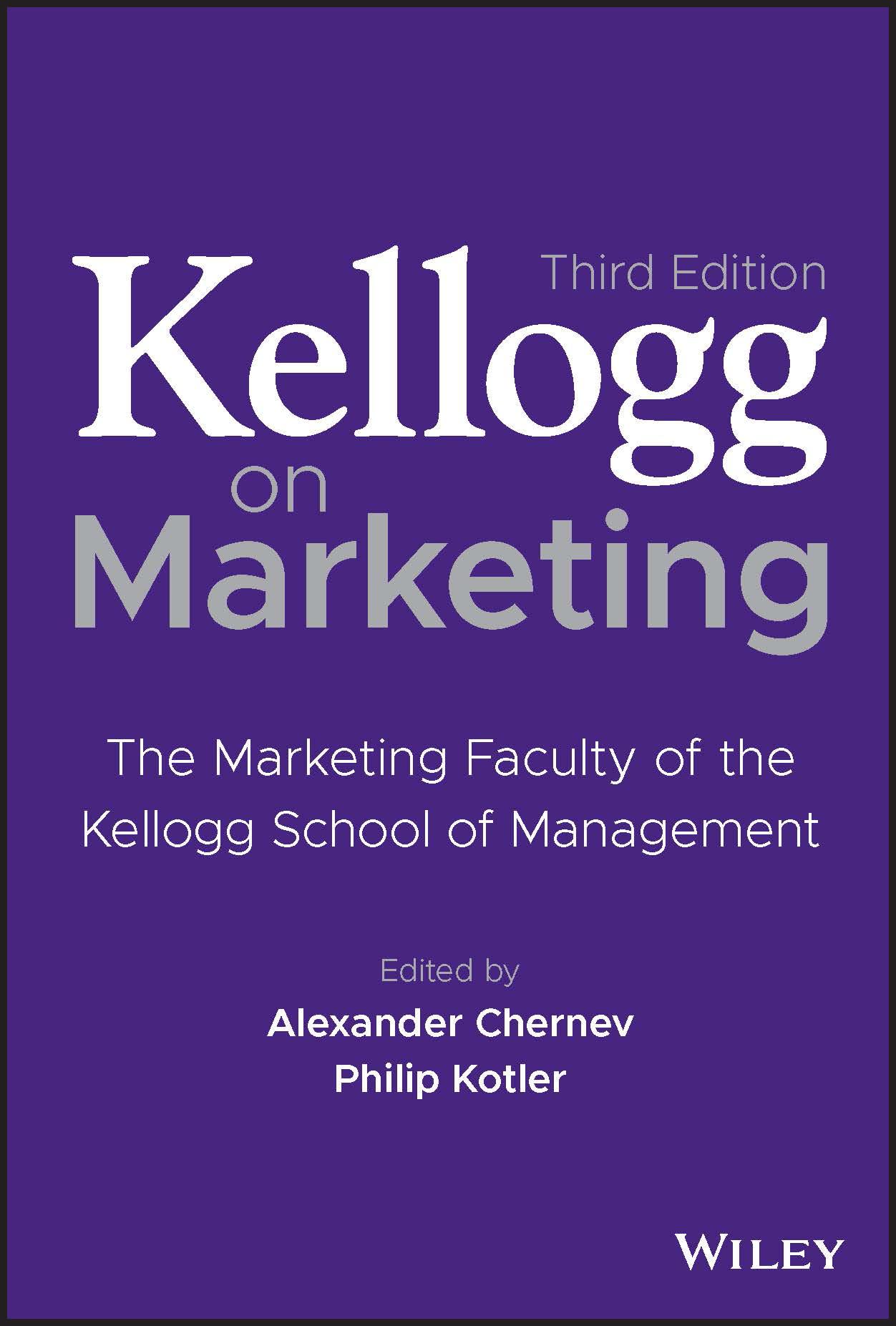 Kellogg on Marketing | Alexander Chernev, Philip Kotler