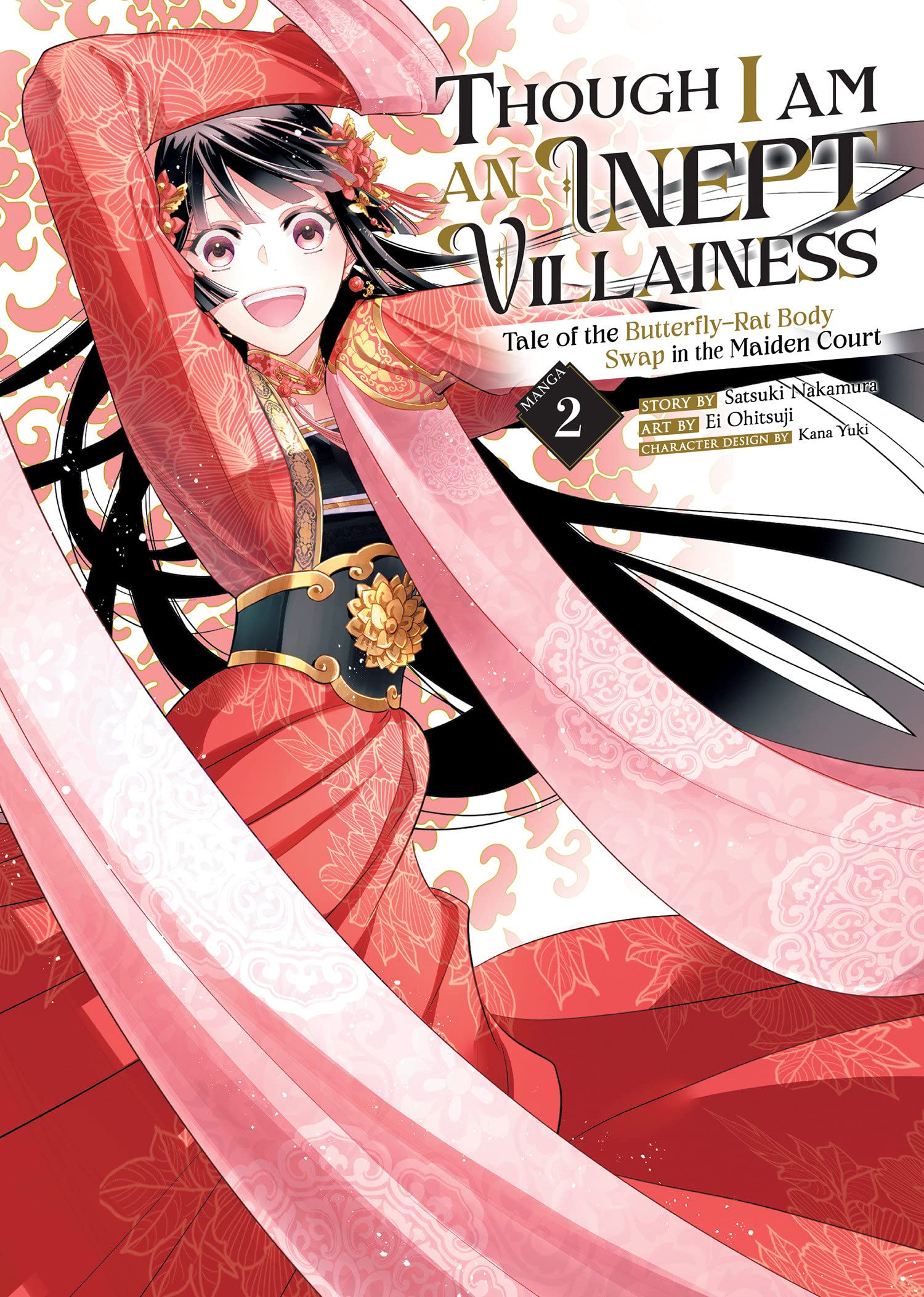 Though I Am an Inept Villainess: Tale of the Butterfly-Rat Body Swap in the Maiden Court - Volume 2