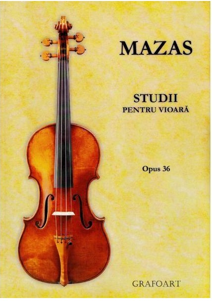Mazas – Studii pentru vioara | Jacques Fereol Mazas carturesti 2022