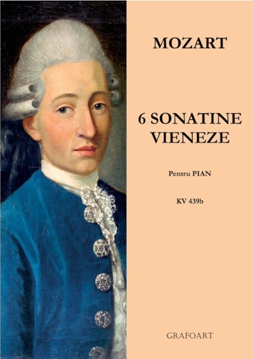 Sase sonatine vieneze pentru pian | Wolfgang Amadeus Mozart Amadeus 2022