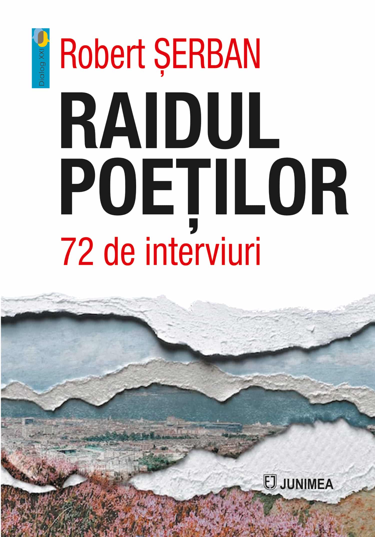 Raidul poetilor | Robert Serban