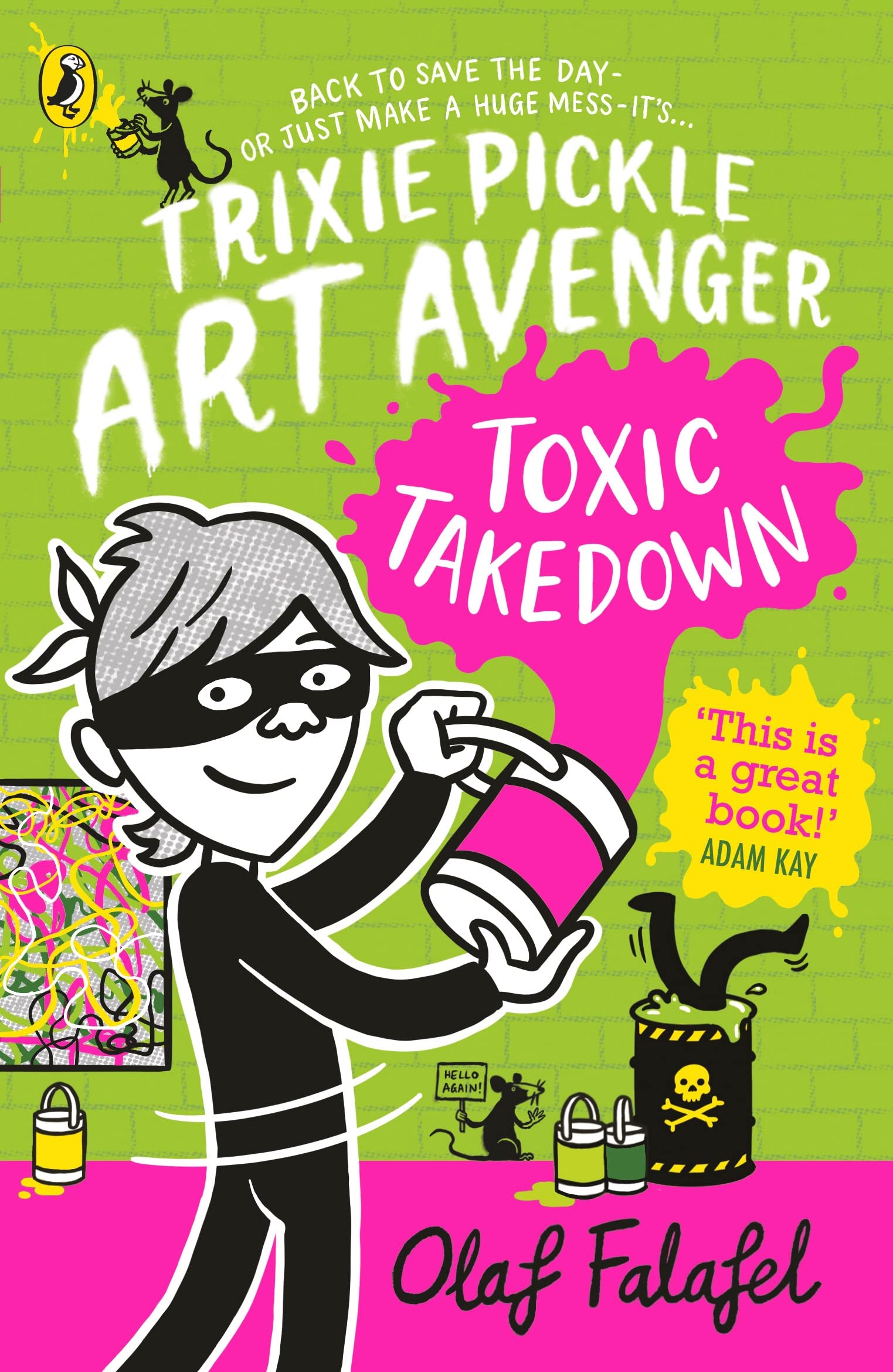 Trixie Pickle Art Avenger - Toxic Takedown | Olaf Falafel