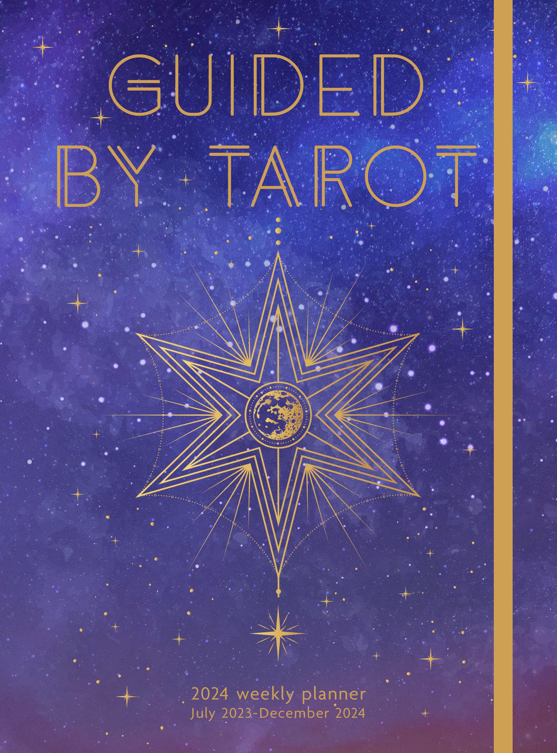 Guided by Tarot - 2024 Weekly Planner July 2023 - December 2024 | Rock Point - 4 | YEO