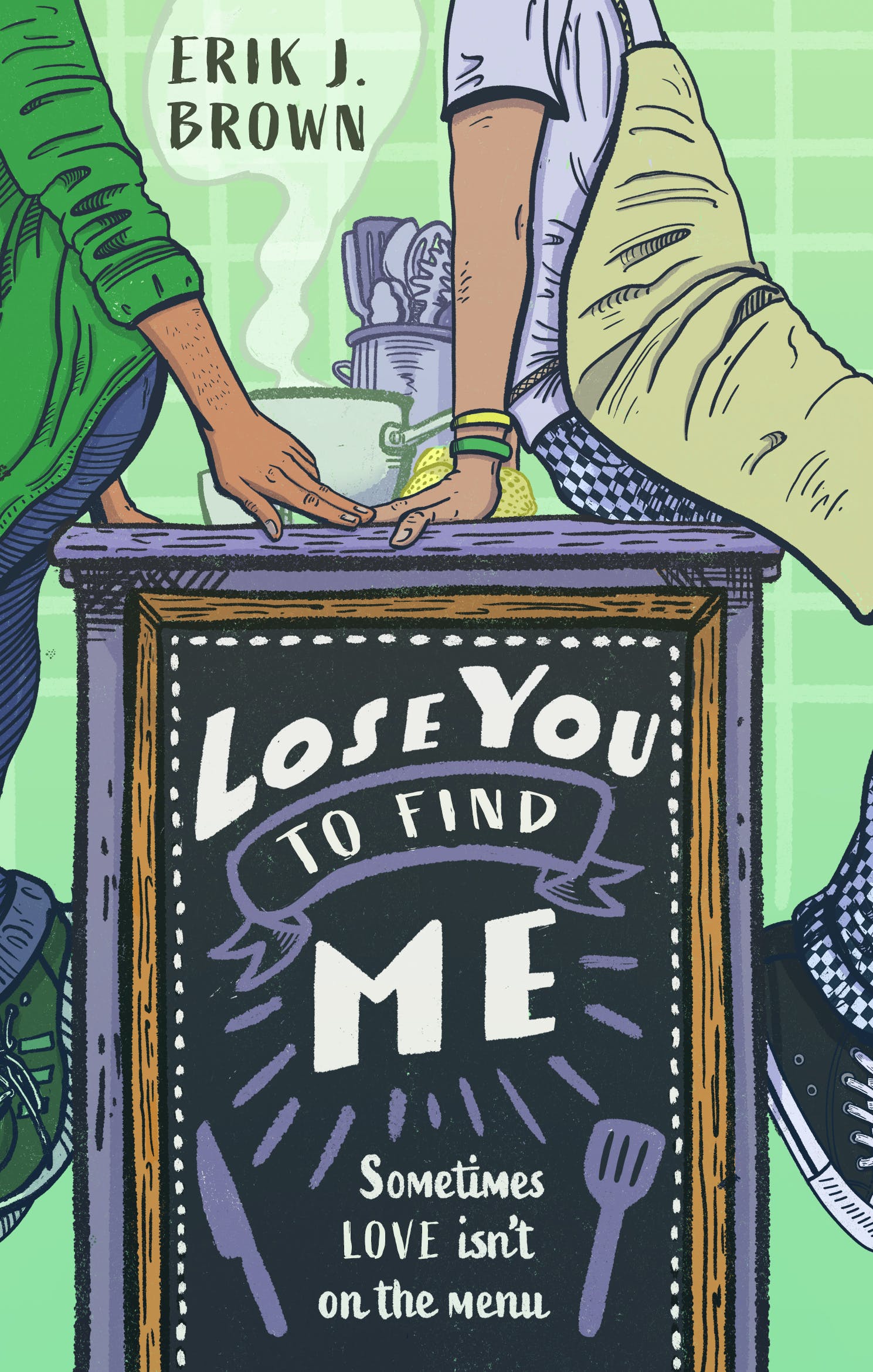 Lose You to Find Me | Erik J. Brown