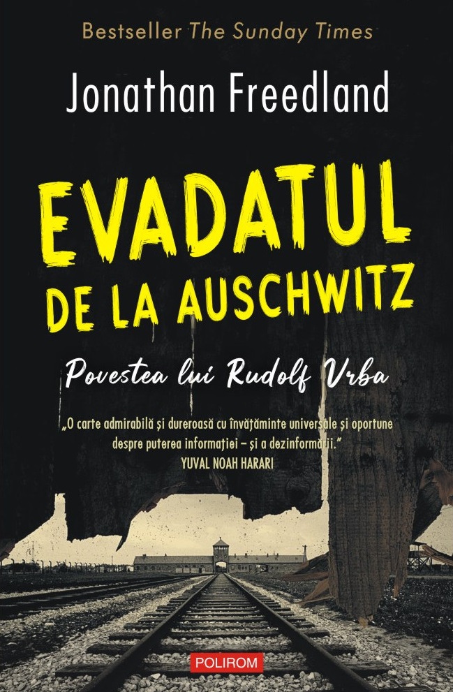 Evadatul de la Auschwitz | Jonathan Freedland - 4 | YEO