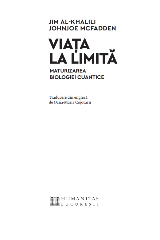 Viata la limita | Jim Al-Khalili, Johnjoe McFadden