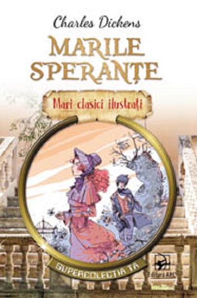 Marile sperante | Charles Dickens - 1 | YEO