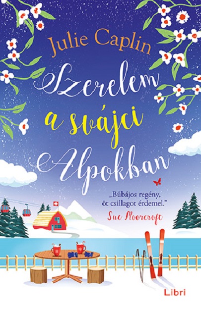 Szerelem a svajci Alpokban | Julie Caplin