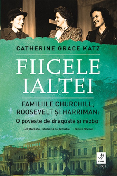 Fiicele Ialtei | Catherine Grace Katz - 2 | YEO