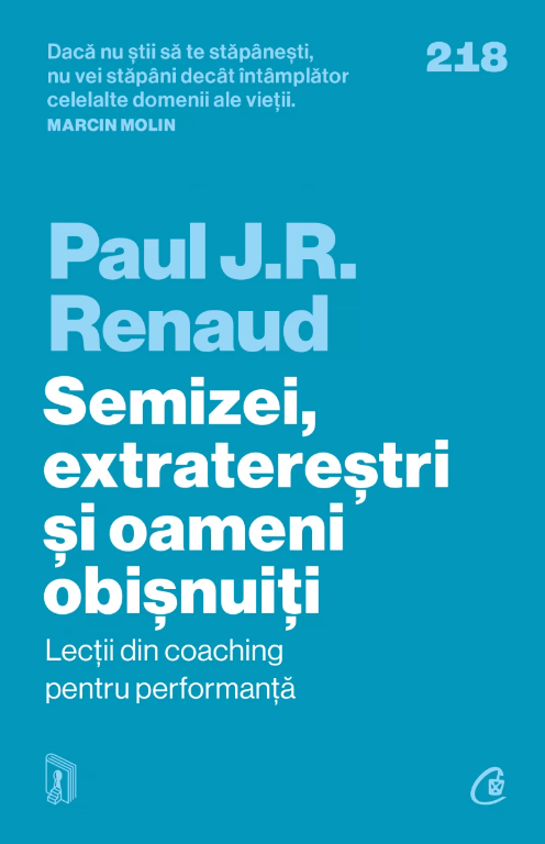 Semizei, extraterestri si oameni obisnuiti | Paul J. R. Renaud