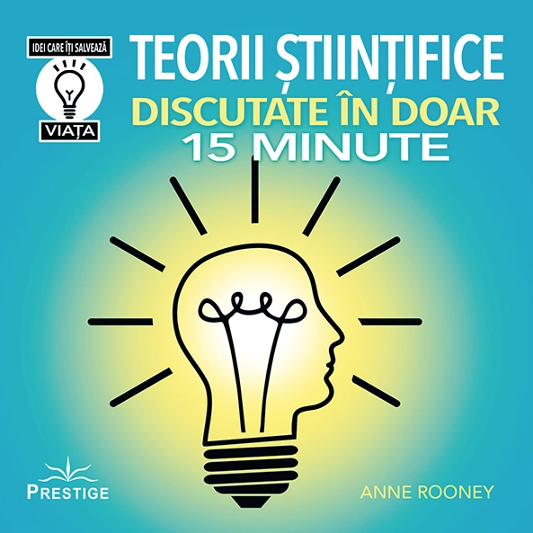 Teorii stiintifice discutate in doar 15 minute | Anne Rooney