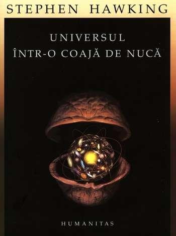 Universul intr-o coaja de nuca. Reeditare | Stephen Hawking